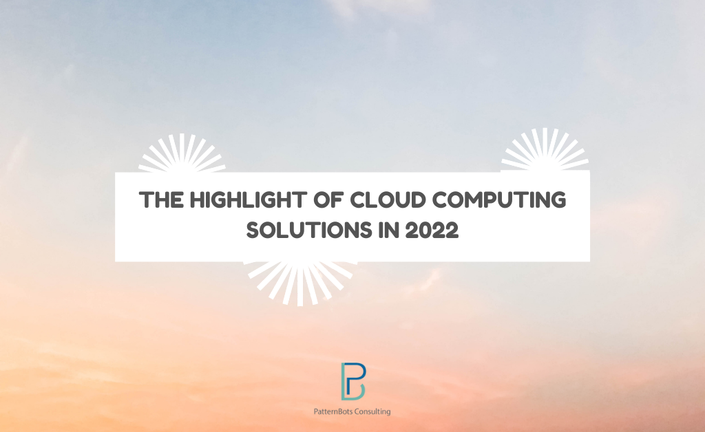 cloud computing solutions in 2021-patternbots